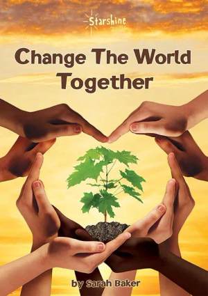 Change The World Together resource